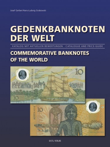 Gedenkbanknoten der Welt - Commemorative Banknotes of the World