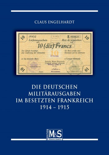 Deutsche Militärausgaben im besetzten Frankreich 1914-1915