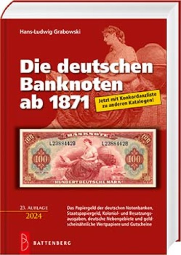 Die deutschen Banknoten ab 1871 (2024)