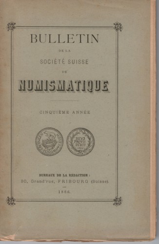 Bulletin Société Suisse de Numismatique 1886 (antiquarisch)