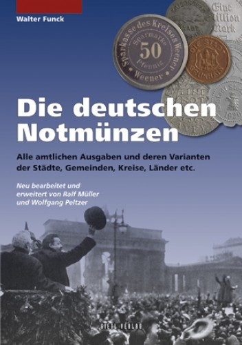 Die deutschen Notmünzen