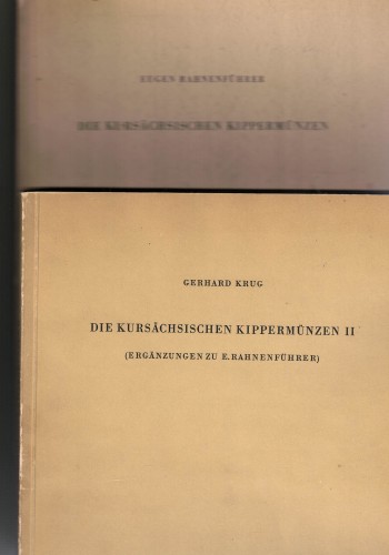 Die Kursächsischen Kippermünzen und die Kursächsischen Kippermünzen II (antiquarisch)