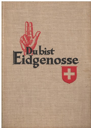 Du bist Eidgenosse (antiquarisch) St.Gallen