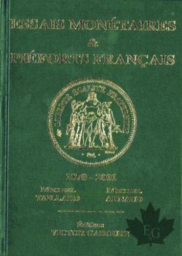 Essais Monétaires & Piéforts français 1870-2001