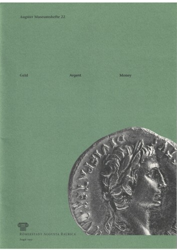 Geld - Argent - Money - Augster Museumshefte 22 (antiquarisch)