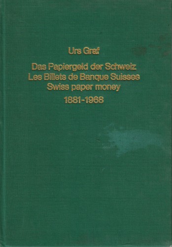 Das Papiergeld der Schweiz 1881-1968 (antiquarisch)