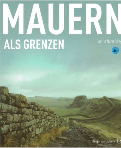 Mauern als Grenzen (antiquarisch)