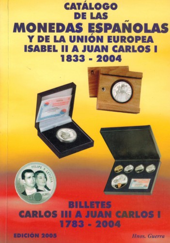 Catalogo de las monedas Espanolas y Billetes (antiquarisch)