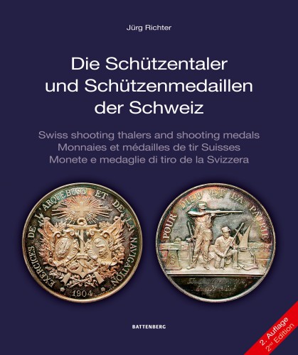 Die Schützentaler und Schützenmedaillen der Schweiz