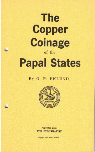 The Copper Coinage of the Papal States - Die Kupfermünzen des Kirchenstaates