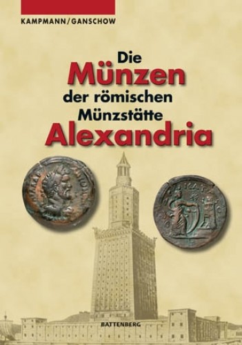 Die Münzen der römischen Münzstätte Alexandria