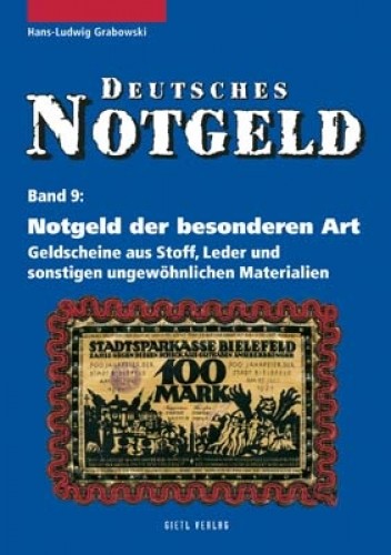 Deutsches Notgeld Band 9, Notgeld der besonderen Art