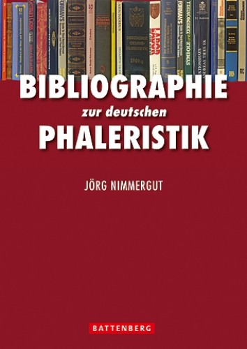 Bibliographie zur deutschen Phaleristik