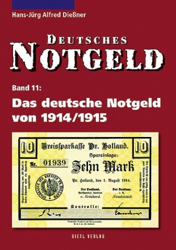 Deutsches Notgeld Band 11: Das deutsche Notgeld von 1914/1915