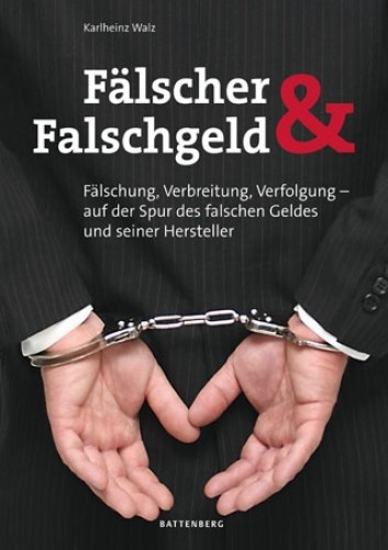 Fälscher & Falschgeld